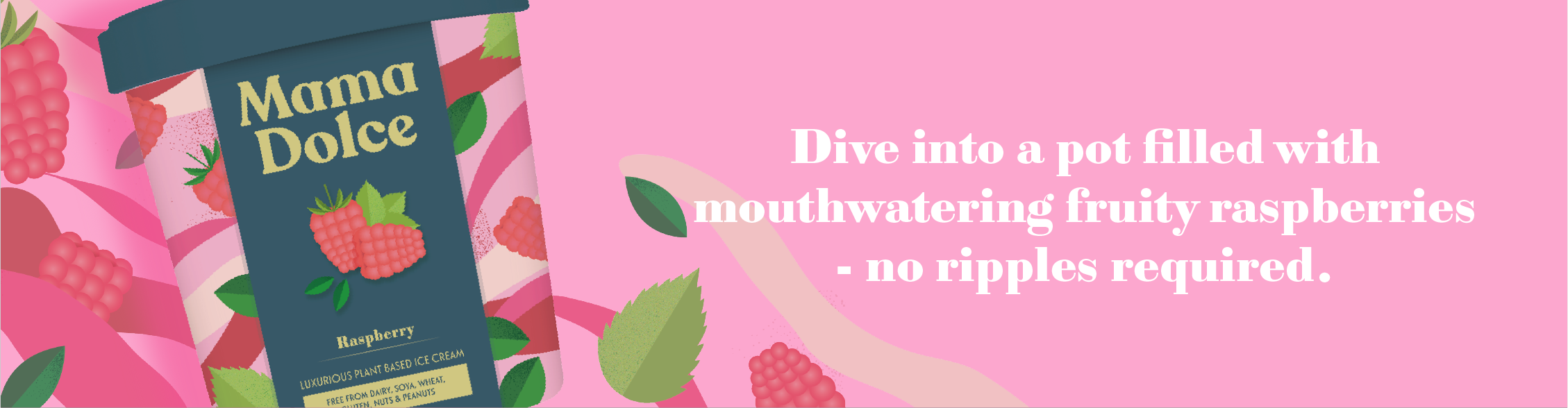 Dive into a pot filled with mouthwatering fruity raspberries - no ripples required